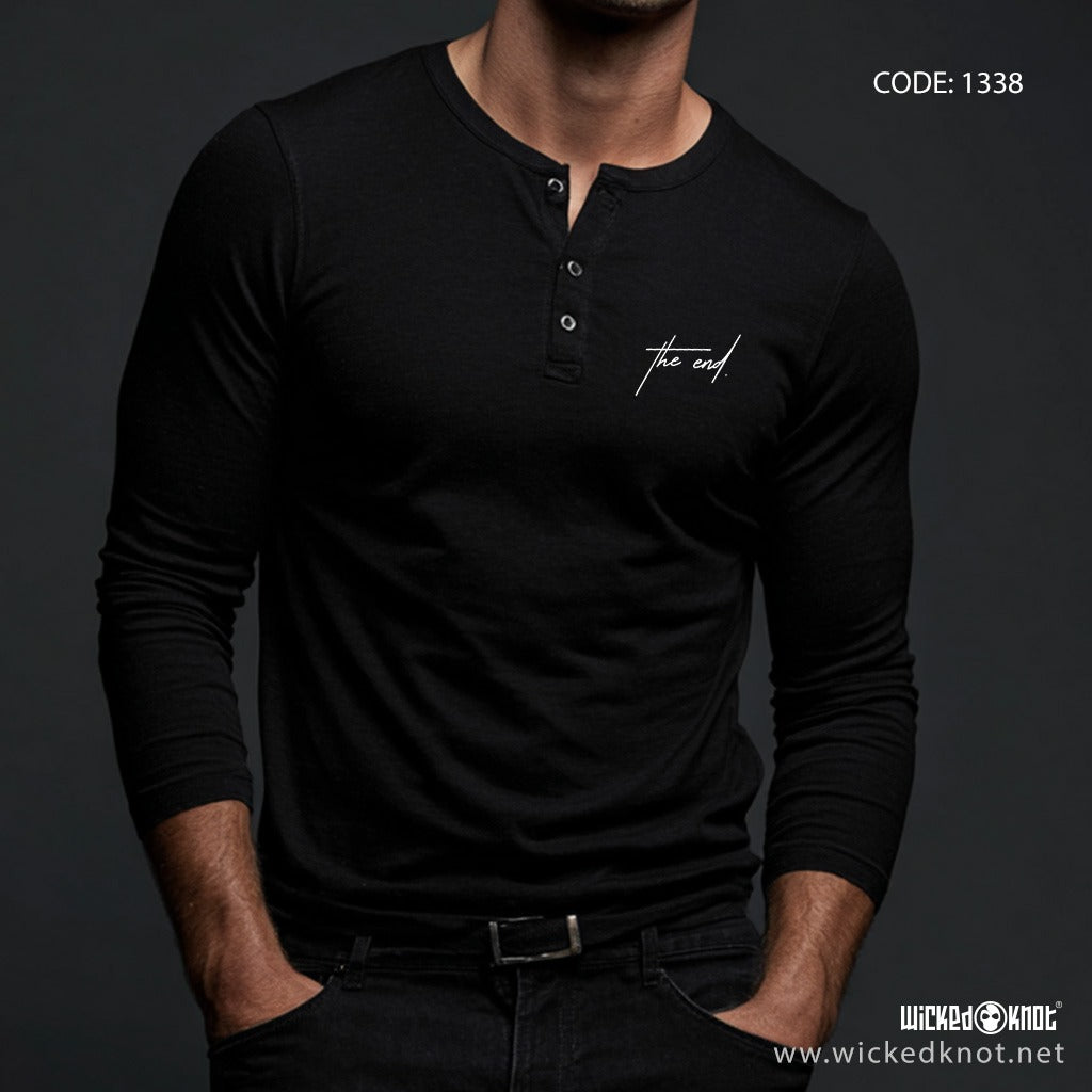 The End  - Henley Shirt - wkb1338